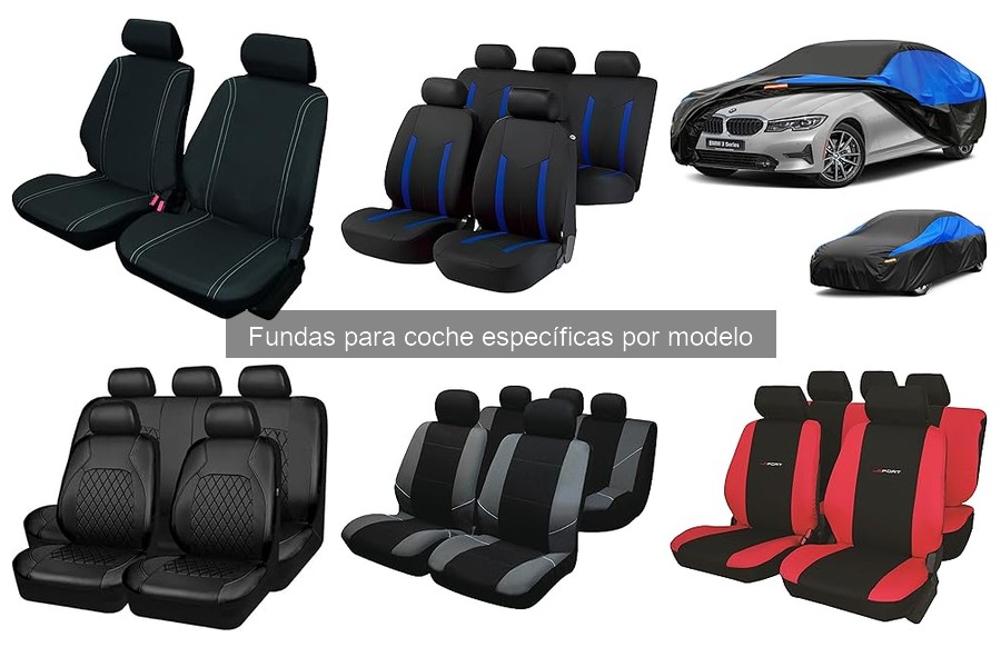 ** Cómo elegir la funda de coche correcta para tu modelo específico