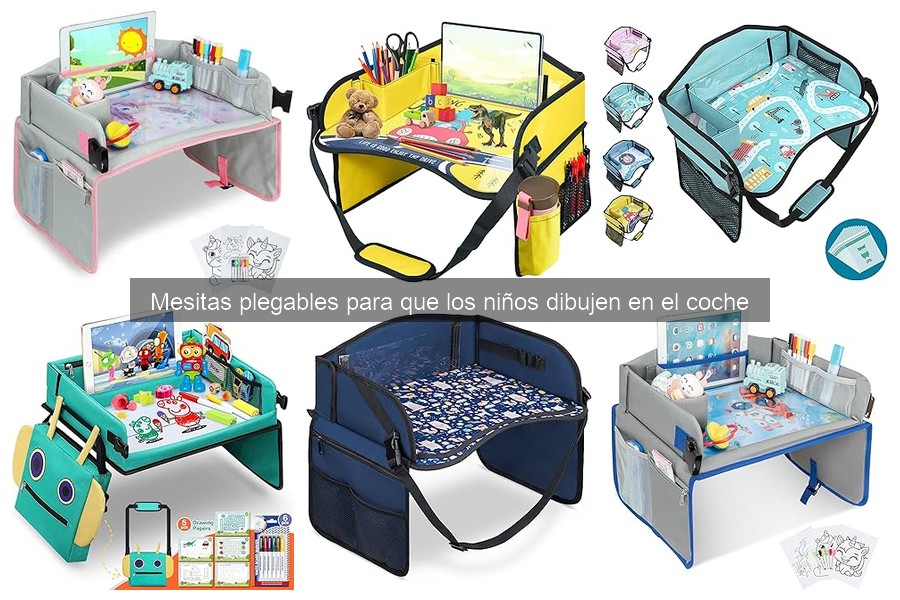 Cómo elegir la mejor mesita plegable para niños en el coche
