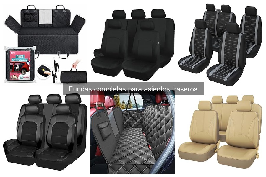 Comparativa de Fundas Completas para Asientos Traseros