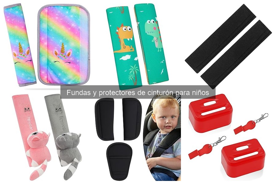 Fundas y Protectores de Cinturón para Niños: Características Especiales