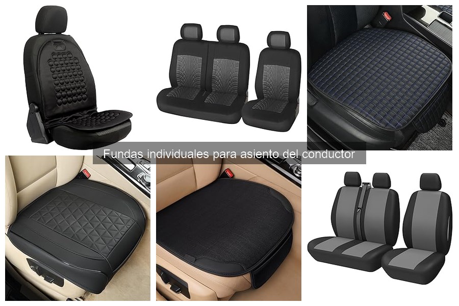 ¿Qué son las fundas individuales para asiento del conductor?