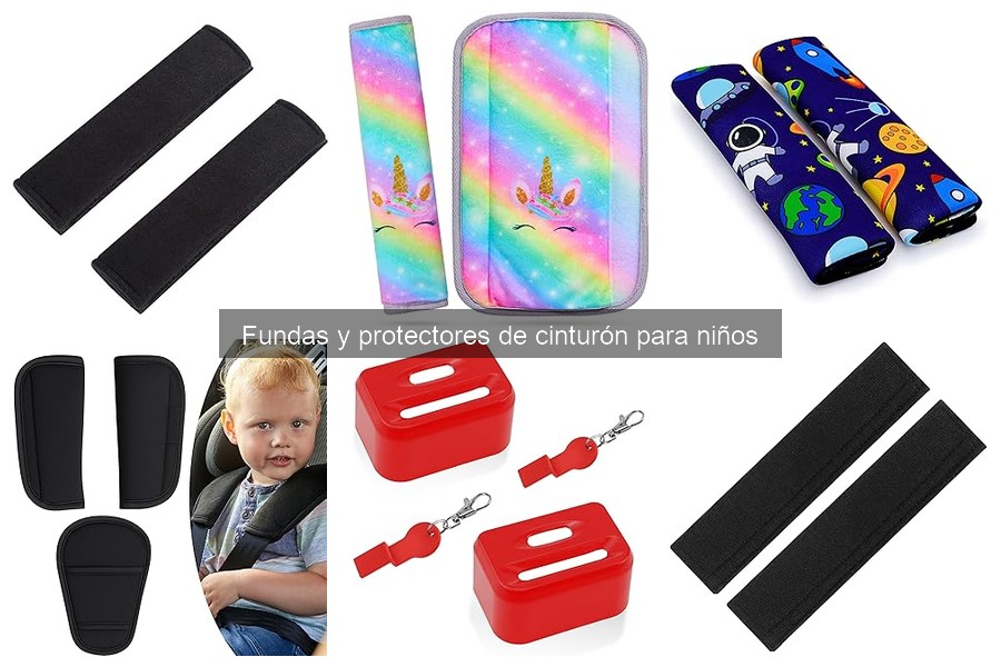 ¿Qué son las fundas y protectores de cinturón para niños?