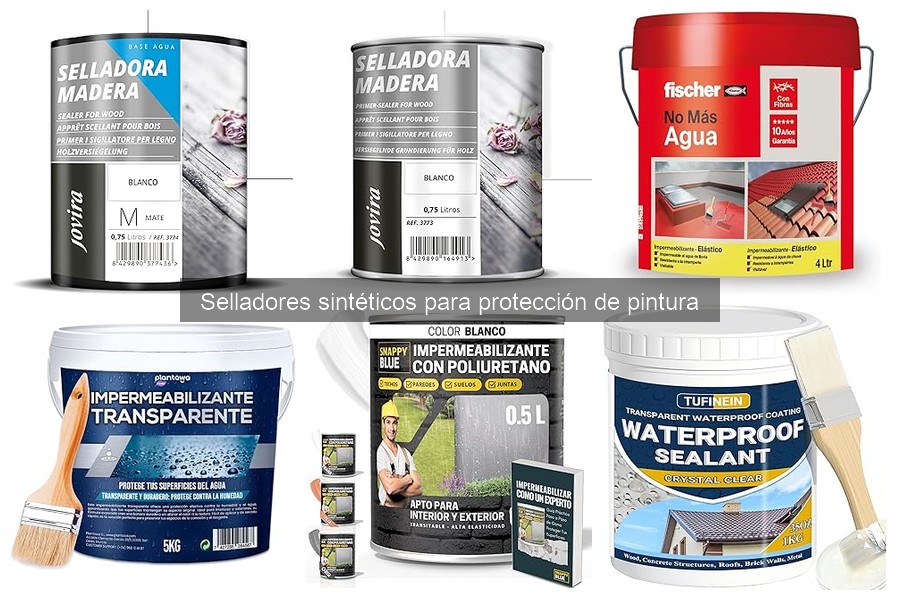 Selladores Sintéticos: Protección Efectiva para la Pintura
