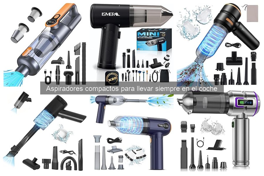 Tipos de aspiradores compactos para coches: guía completa