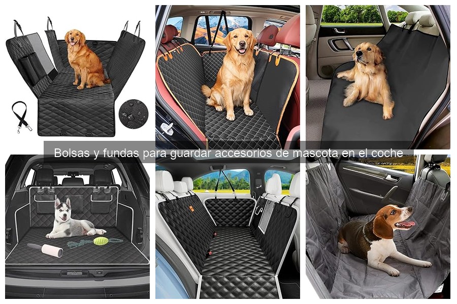 Tipos de bolsas y fundas para accesorios de mascotas en el coche