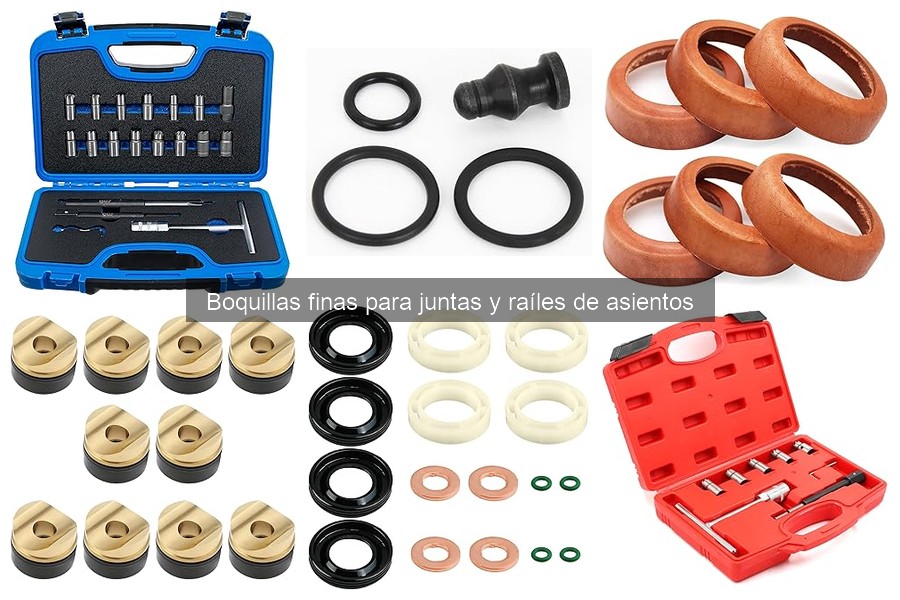 Tipos de boquillas finas para juntas y raíles de asientos