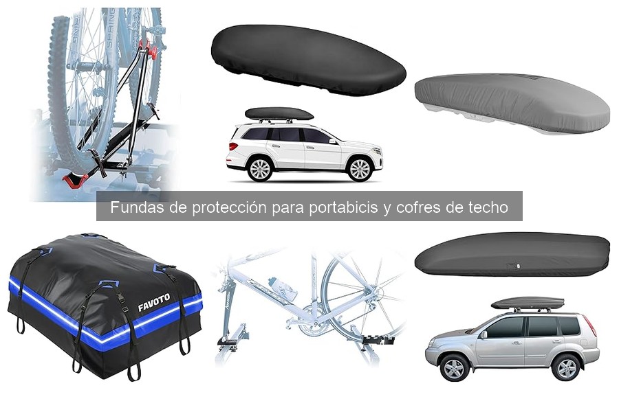 Tipos de Fundas de Protección para Portabicis y Cofres de Techo