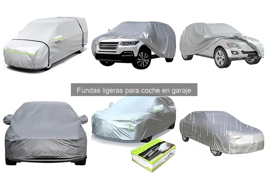 Tipos de fundas ligeras para coche en garaje - Guía completa