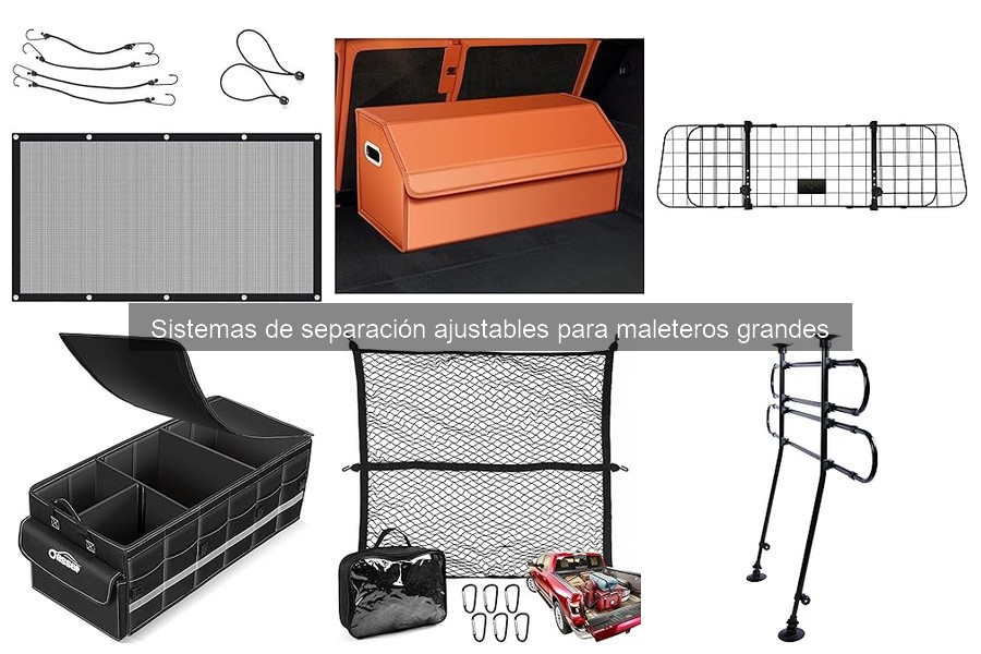 Ventajas de Sistemas de Separación Ajustables en Maleteros