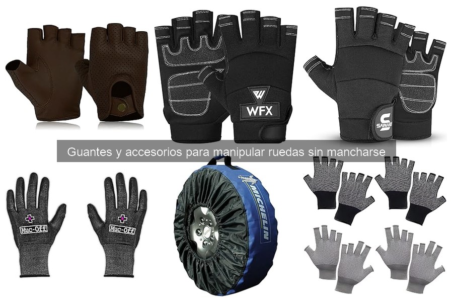 Ventajas de usar guantes al manipular ruedas en casa