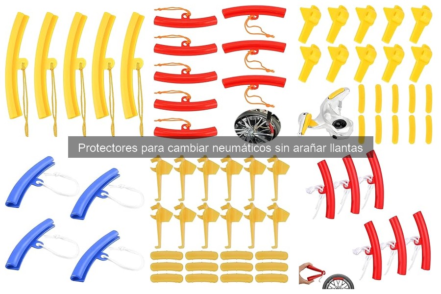 Ventajas de usar protectores para cambiar neumáticos fácilmente