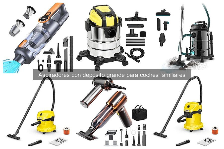 Ventajas y Desventajas de Aspiradores con Depósito Grande para Coches
